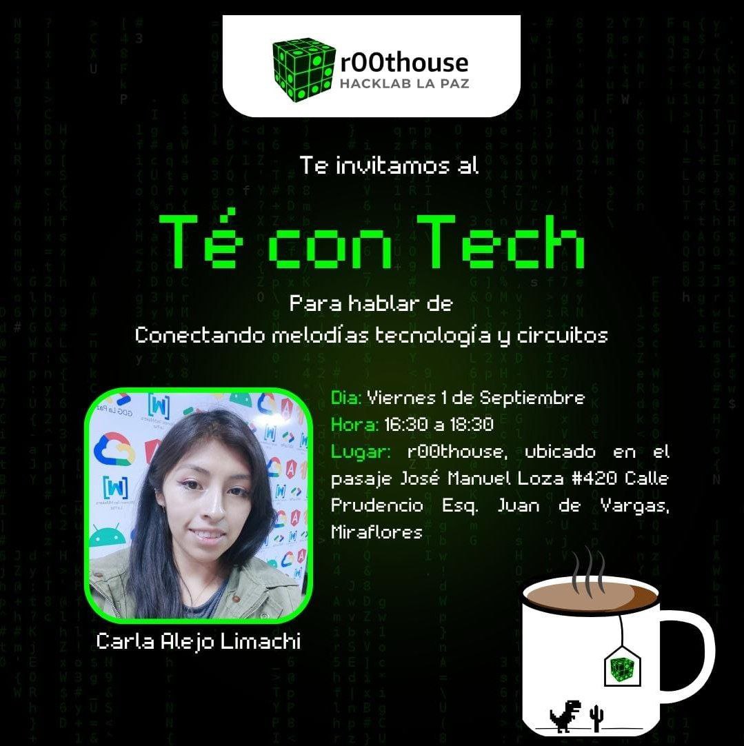 Té con Tech: Melodías, Tecnología y Circuitos